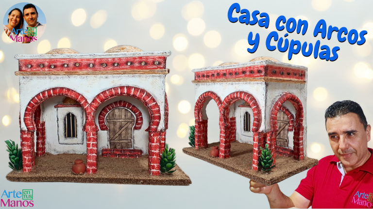 Casas Para PESEBRES, Con Arcos y Cúpulas, Tutorial Completo Arte en Tus Manos