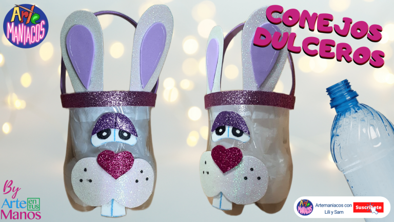 Haz Divertidos CONEJOS DULCEROS Reciclados, Fácil y Económicos Con Artemaníacos